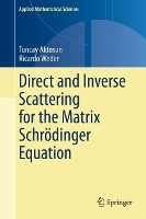 Book Cover for Direct and Inverse Scattering for the Matrix Schrödinger Equation by Tuncay Aktosun, Ricardo Weder