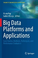 Book Cover for Big Data Platforms and Applications by Florin Pop