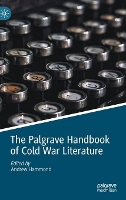 Book Cover for The Palgrave Handbook of Cold War Literature by Andrew Hammond