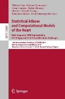 Book Cover for Statistical Atlases and Computational Models of the Heart. Multi-Sequence CMR Segmentation, CRT-EPiggy and LV Full Quantification Challenges 10th International Workshop, STACOM 2019, Held in Conjuncti by Mihaela Pop