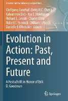Book Cover for Evolution in Action: Past, Present and Future by Wolfgang Banzhaf
