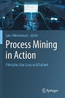 Book Cover for Process Mining in Action by Lars Reinkemeyer