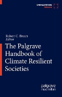 Book Cover for The Palgrave Handbook of Climate Resilient Societies by Robert C. Brears