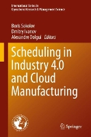 Book Cover for Scheduling in Industry 4.0 and Cloud Manufacturing by Boris Sokolov