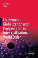 Book Cover for Challenges of Globalization and Prospects for an Inter-civilizational World Order by Ino Rossi