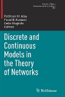 Book Cover for Discrete and Continuous Models in the Theory of Networks by Fatihcan M Atay