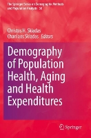 Book Cover for Demography of Population Health, Aging and Health Expenditures by Christos H. Skiadas