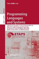 Book Cover for Programming Languages and Systems 29th European Symposium on Programming, ESOP 2020, Held as Part of the European Joint Conferences on Theory and Practice of Software, ETAPS 2020, Dublin, Ireland, Apr by Peter Müller