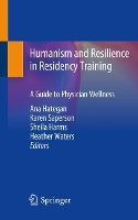 Book Cover for Humanism and Resilience in Residency Training by Ana Hategan