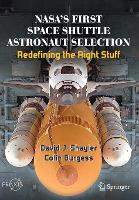 Book Cover for NASA's First Space Shuttle Astronaut Selection by David J. Shayler, Colin Burgess