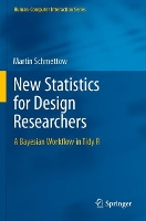 Book Cover for New Statistics for Design Researchers by Martin Schmettow