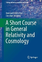 Book Cover for A Short Course in General Relativity and Cosmology by Reinhard Hentschke, Christian Hölbling