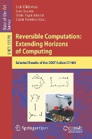 Book Cover for Reversible Computation: Extending Horizons of Computing by Irek Ulidowski