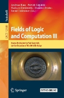 Book Cover for Fields of Logic and Computation III by Andreas Blass