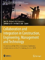 Book Cover for Collaboration and Integration in Construction, Engineering, Management and Technology by Syed M Ahmed