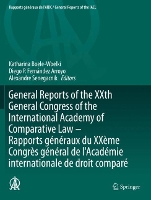 Book Cover for General Reports of the XXth General Congress of the International Academy of Comparative Law - Rapports généraux du XXème Congrès général de l'Académie internationale de droit comparé by Katharina Boele-Woelki