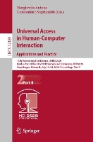 Book Cover for Universal Access in Human-Computer Interaction. Applications and Practice 14th International Conference, UAHCI 2020, Held as Part of the 22nd HCI International Conference, HCII 2020, Copenhagen, Denma by Margherita Antona