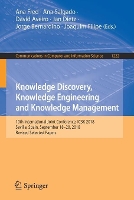 Book Cover for Knowledge Discovery, Knowledge Engineering and Knowledge Management by Ana Fred
