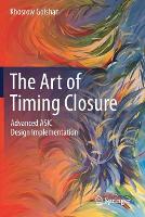 Book Cover for The Art of Timing Closure by Khosrow Golshan