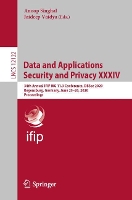 Book Cover for Data and Applications Security and Privacy XXXIV by Anoop Singhal