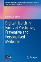 Book Cover for Digital Health in Focus of Predictive, Preventive and Personalised Medicine by Lotfi Chaari