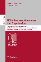 Book Cover for HCI in Business, Government and Organizations 7th International Conference, HCIBGO 2020, Held as Part of the 22nd HCI International Conference, HCII 2020, Copenhagen, Denmark, July 19–24, 2020, Procee by Fiona Fui-Hoon Nah