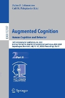 Book Cover for Augmented Cognition. Human Cognition and Behavior 14th International Conference, AC 2020, Held as Part of the 22nd HCI International Conference, HCII 2020, Copenhagen, Denmark, July 19–24, 2020, Proce by Dylan D. Schmorrow