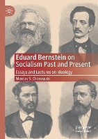 Book Cover for Eduard Bernstein on Socialism Past and Present by Marius S. Ostrowski