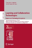 Book Cover for Learning and Collaboration Technologies. Human and Technology Ecosystems 7th International Conference, LCT 2020, Held as Part of the 22nd HCI International Conference, HCII 2020, Copenhagen, Denmark,  by Panayiotis Zaphiris