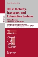 Book Cover for HCI in Mobility, Transport, and Automotive Systems. Driving Behavior, Urban and Smart Mobility Second International Conference, MobiTAS 2020, Held as Part of the 22nd HCI International Conference, HCI by Heidi Krömker