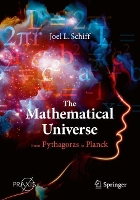 Book Cover for The Mathematical Universe by Joel L. Schiff