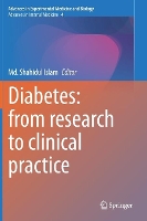 Book Cover for Diabetes: from Research to Clinical Practice by Md. Shahidul Islam