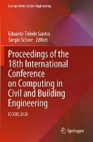 Book Cover for Proceedings of the 18th International Conference on Computing in Civil and Building Engineering by Eduardo Toledo Santos