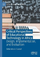 Book Cover for Critical Perspectives of Educational Technology in Africa by Bellarmine A Ezumah