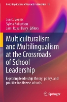 Book Cover for Multiculturalism and Multilingualism at the Crossroads of School Leadership by Jon C. Veenis