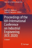 Book Cover for Proceedings of the 6th International Conference on Industrial Engineering (ICIE 2020) by Andrey A. Radionov