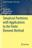 Book Cover for Simplicial Partitions with Applications to the Finite Element Method by Jan Brandts, Sergey Korotov, Michal Kížek