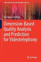 Book Cover for Dimension-Based Quality Analysis and Prediction for Videotelephony by Falk Ralph Schiffner