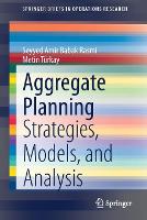 Book Cover for Aggregate Planning by Seyyed Amir Babak Rasmi, Metin Türkay