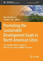 Book Cover for Promoting the Sustainable Development Goals in North American Cities by David B. Abraham