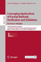 Book Cover for Leveraging Applications of Formal Methods, Verification and Validation: Verification Principles 9th International Symposium on Leveraging Applications of Formal Methods, ISoLA 2020, Rhodes, Greece, Oc by Tiziana Margaria