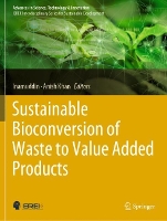 Book Cover for Sustainable Bioconversion of Waste to Value Added Products by Inamuddin