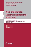 Book Cover for Web Information Systems Engineering – WISE 2020 by Zhisheng Huang