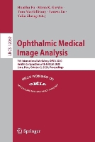 Book Cover for Ophthalmic Medical Image Analysis by Huazhu Fu