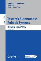 Book Cover for Towards Autonomous Robotic Systems by Abdelkhalick Mohammad