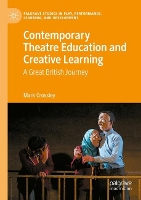 Book Cover for Contemporary Theatre Education and Creative Learning by Mark Crossley