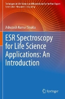 Book Cover for ESR Spectroscopy for Life Science Applications: An Introduction by Ashutosh Kumar Shukla