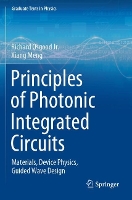 Book Cover for Principles of Photonic Integrated Circuits by Richard Osgood jr., Xiang Meng