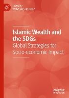 Book Cover for Islamic Wealth and the SDGs by Mohd MaSum Billah