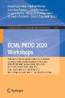 Book Cover for ECML PKDD 2020 Workshops Workshops of the European Conference on Machine Learning and Knowledge Discovery in Databases (ECML PKDD 2020): SoGood 2020, PDFL 2020, MLCS 2020, NFMCP 2020, DINA 2020, EDML  by Irena Koprinska